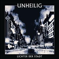 Unheilig - Lichter der Stadt (Deluxe Edt.)