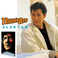 Alan Tam - Back To Black Thunder Arm - Tan Yong Lin