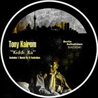 Tony Kairom - Kiddi Ka