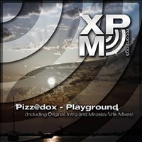 Pizz@dox - Playground (Incl. Miroslav Vrlik Remix)