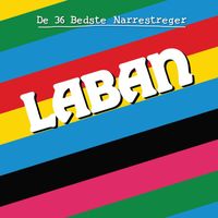 Laban - De 36 Bedste Narrestreger [Remastered]