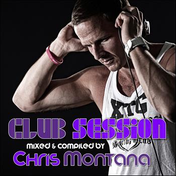 Various Artists - Club Session (Presented By Chris Montana)