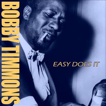Bobby Timmons - Easy Does It