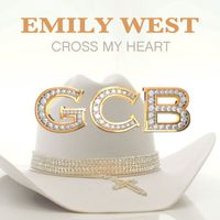 Emily West - Cross My Heart