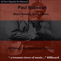Paul Robeson - Black Historian