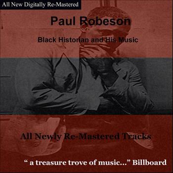 Paul Robeson - Black Historian