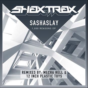 Sashaslay - 1,000 Reasons EP