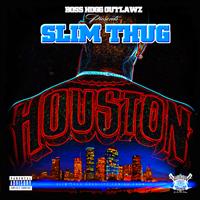 Slim Thug - Houston