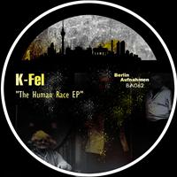 K-Fel - The Human Race EP