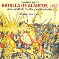 Eduardo Paniagua - Batalla de Alarcos, 1195. Alfonso VIII de Castilla y los Almohades