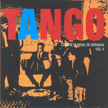 Various Artists - Tango: Cumbre Mundial de Granada, Vol. II