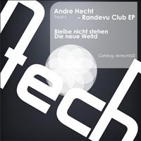 Andre Hecht - Randevu Club EP