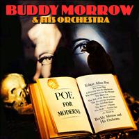 Buddy Morrow & His Orchestra - Poe for Moderns