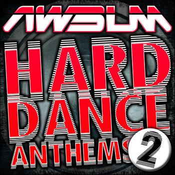 Various Artists - AWsum Hard Dance Anthems Volume 2