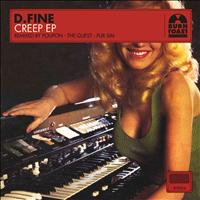 D.Fine - Creep EP