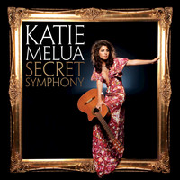 Katie Melua - Secret Symphony (International Version)