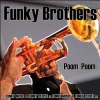Funky Brothers - Poom poom