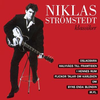 Niklas Strömstedt - Klassiker