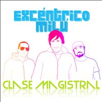 Excéntrico Milú - Clase Magistral