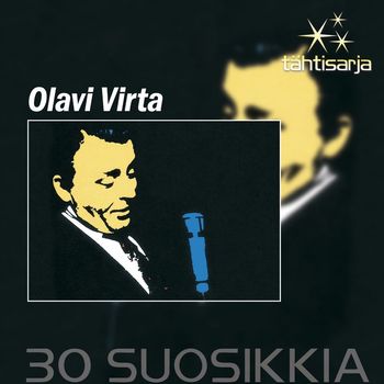 Olavi Virta - Tähtisarja - 30 Suosikkia