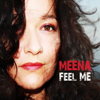 Meena - Feel Me