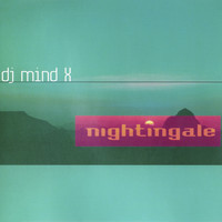 DJ Mind-X - Nightingale