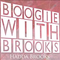 Hadda Brooks - Boogie With Brooks