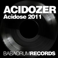 Acidozer - Acidose 2011 EP