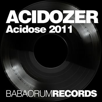 Acidozer - Acidose 2011 EP