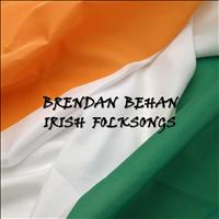 Brendan Behan - Irish Folksongs