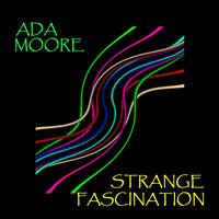 Ada Moore - Strange Fascination