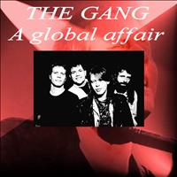 The Gang - It´s over my dear