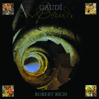 Robert Rich - Gaudí