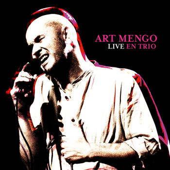 Art Mengo - Live en trio