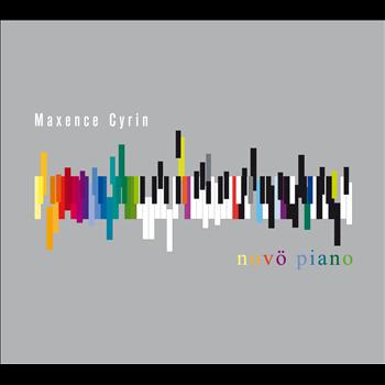 Maxence Cyrin - Novö Piano