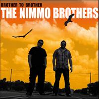 The Nimmo Brothers - Brother to Brother