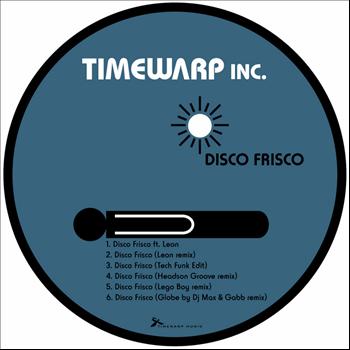 Timewarp inc - Disco Frisco