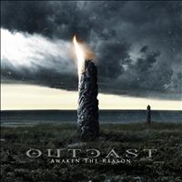 Outcast - Awaken the Reason