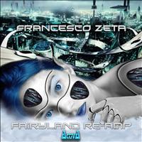 Francesco Zeta - Fairyland Reamp 2012