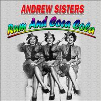 Andrew Sisters - Rum and Coca Cola