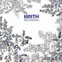 Keith - Hold That Gun (Remixes EP)