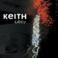 Keith - Lullaby