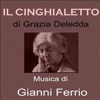 Gianni Ferrio - "IL CINGHIALETTO" Di Grazia Deledda