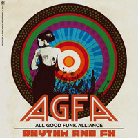 All Good Funk Alliance - Rhythm & FX EP