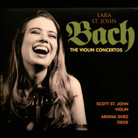 Lara St. John - Bach: The Violin Concertos