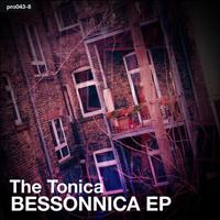 The Tonica - Bessonnica