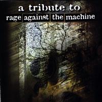 Alternative Rock Heroes - A Tribute to Rage Against the Machine