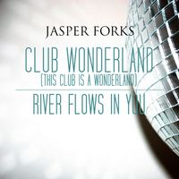 Jasper Forks - This Club Is a Wonderland