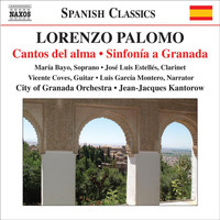 Orquesta Ciudad de Granada / Jean-Jacques Kantorow - Palomo: Cantos del alma & Sinfonia a Granada