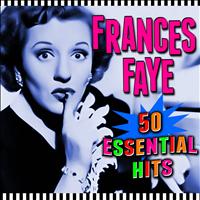 Frances Faye - 50 Essential Hits